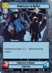 Pointless to Resist (Hyperspace Foil) - Ashes of the Empire - Star Wars: Unlimited card