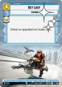 Get Lost (Hyperspace Foil) - Ashes of the Empire - Star Wars: Unlimited card