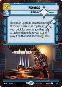 Reforge (Hyperspace Foil) - Ashes of the Empire - Star Wars: Unlimited card