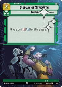 Display of Strength (Hyperspace Foil) - Ashes of the Empire - Star Wars: Unlimited card