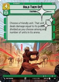 Hold Them Off (Hyperspace Foil) - Ashes of the Empire - Star Wars: Unlimited card