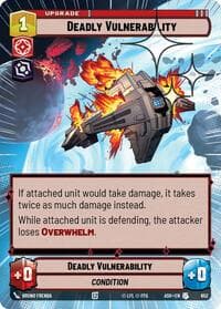 Deadly Vulnerability (Hyperspace Foil) - Ashes of the Empire - Star Wars: Unlimited card