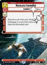 Reckless Sacrifice (Hyperspace Foil) - Ashes of the Empire - Star Wars: Unlimited card