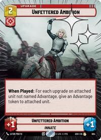 Unfettered Ambition (Hyperspace Foil) - Ashes of the Empire - Star Wars: Unlimited card
