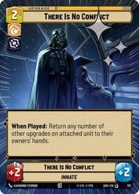 There Is No Conflict (Hyperspace Foil) - Ashes of the Empire - Star Wars: Unlimited card