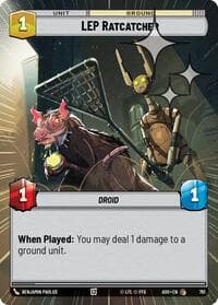 LEP Ratcatcher (Hyperspace Foil) - Ashes of the Empire - Star Wars: Unlimited card