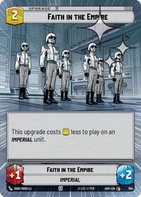 Faith in the Empire (Hyperspace Foil) - Ashes of the Empire - Star Wars: Unlimited card