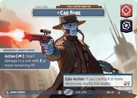 Cad Bane - Still Faster Than You (Showcase) - Ashes of the Empire - Star Wars: Unlimited card