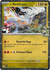 N's Reshiram - 116/159 (Cosmos Holo) - Prize Pack Series Cards - Pokemon card