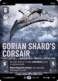 Gorian Shard's Corsair - Pirate Warship (Prestige) - Ashes of the Empire - Star Wars: Unlimited card
