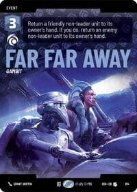 Far Far Away (Prestige) - Ashes of the Empire - Star Wars: Unlimited card