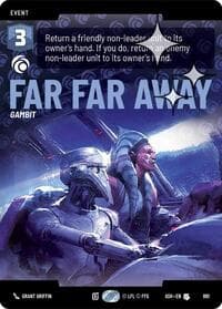 Far Far Away (Prestige Foil) - Ashes of the Empire - Star Wars: Unlimited card