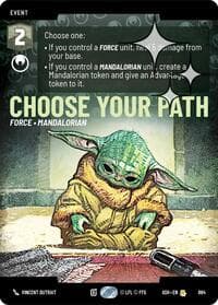 Choose Your Path (Prestige Foil) - Ashes of the Empire - Star Wars: Unlimited card