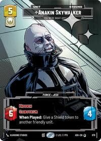 Anakin Skywalker - You Were Right About Me (Prestige Foil) - Ashes of the Empire - Star Wars: Unlimited card