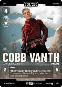 Cobb Vanth - Let Me Handle This (Serialized) - Ashes of the Empire - Star Wars: Unlimited card