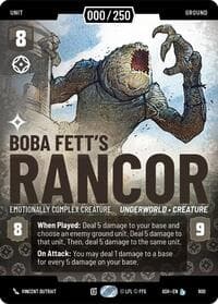 Boba Fett's Rancor - Emotionally Complex Creature (Serialized) - Ashes of the Empire - Star Wars: Unlimited card