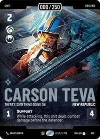 Carson Teva - There's Something Going On (Serialized) - Ashes of the Empire - Star Wars: Unlimited card