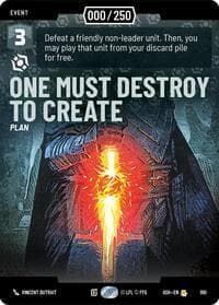One Must Destroy to Create (Serialized) - Ashes of the Empire - Star Wars: Unlimited card
