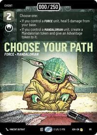 Choose Your Path (Serialized) - Ashes of the Empire - Star Wars: Unlimited card