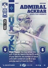 Admiral Ackbar - Assume Attack Coordinates (Serialized) - Ashes of the Empire - Star Wars: Unlimited card
