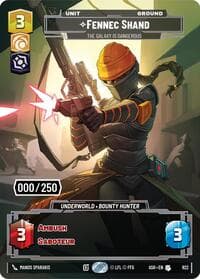 Fennec Shand - The Galaxy Is Dangerous (Serialized) - Ashes of the Empire - Star Wars: Unlimited card