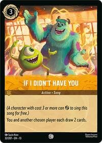 If I Didn't Have You - Attack of the Vine! - Disney Lorcana card