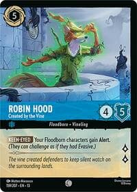 Robin Hood - Created by the Vine (Foil) - Attack of the Vine! - Disney Lorcana card