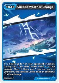 Sudden Weather Change - The Dark Enchantress War - CookieRun: Braverse TCG card