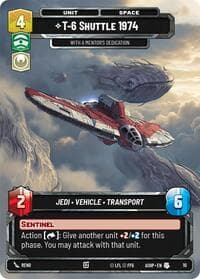 T-6 Shuttle 1974 - With a Mentor's Dedication - Ashes of the Empire - Weekly Play Promos - Star Wars: Unlimited card
