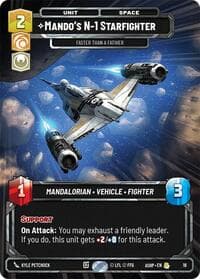 Mando's N-1 Starfighter - Faster than a Fathier - Ashes of the Empire - Weekly Play Promos - Star Wars: Unlimited card