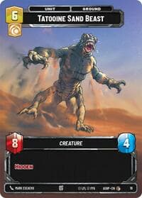 Tatooine Sand Beast - Ashes of the Empire - Weekly Play Promos - Star Wars: Unlimited card