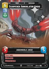 Scorpenek Annihilator Droid (Foil) - Ashes of the Empire - Weekly Play Promos - Star Wars: Unlimited card