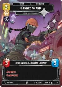 Fennec Shand - The Galaxy Is Dangerous (Foil) - Ashes of the Empire - Weekly Play Promos - Star Wars: Unlimited card