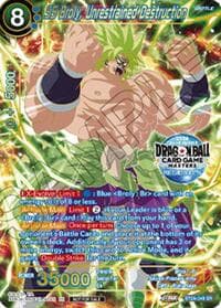 SS Broly, Unrestrained Destruction (2026 Championship Regionals) - Tournament Promotion Cards - Dragon Ball Super: Masters card