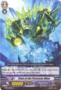 Titan of the Pyroxene Mine - BT08: Blue Storm Armada - Cardfight Vanguard card