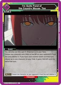 I'm Quite Fond of the Country Mouse, Too - UE22BT: CHAINSAW MAN - Union Arena card