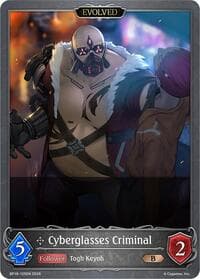 Cyberglasses Criminal (Evolved) - BP18: Neometropolis - Shadowverse: Evolve card