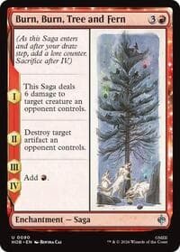 Burn, Burn, Tree and Fern - The Hobbit - Magic: The Gathering card