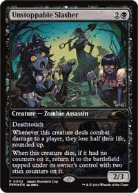 Unstoppable Slasher - Unique and Miscellaneous Promos - Magic: The Gathering card