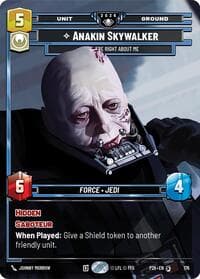 Anakin Skywalker - You Were Right About Me - Galactic Championship 2026 - Star Wars: Unlimited card