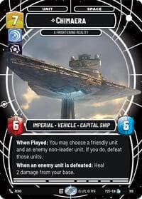 Chimaera - A Frightening Reality - Galactic Championship 2026 - Star Wars: Unlimited card
