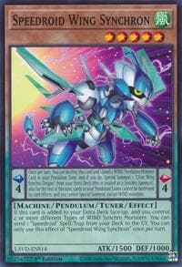 Speedroid Wing Synchron - Legendary Arc-V Decks - YuGiOh card