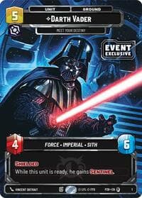 Darth Vader - Meet Your Destiny - Event Exclusive Promos - Star Wars: Unlimited card