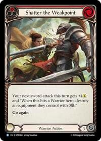 Shatter the Weakpoint (Red) - Mastery Pack Warrior - Flesh and Blood TCG card