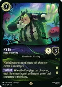 Pete - Made by the Vine - Illumineer's Quest: The Great Hunny Rescue - Disney Lorcana card