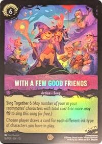 With a Few Good Friends - Illumineer's Quest: The Great Hunny Rescue - Disney Lorcana card