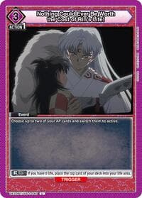 Nothing Could Ever Be Worth the Cost of Rin's Life! - UE23BT: Inuyasha - Union Arena card