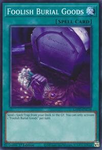 Foolish Burial Goods - Legendary Arc-V Decks - YuGiOh card