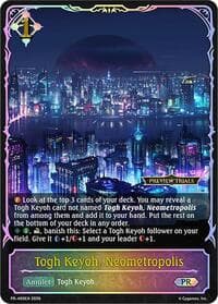 Togh Keyoh, Neometropolis - Shadowverse: Evolve Promo Cards - Shadowverse: Evolve card