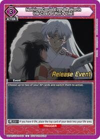 Nothing Could Ever Be Worth the Cost of Rin's Life! - UE23BT: Inuyasha Release Event Cards - Union Arena card